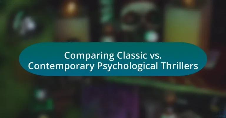 Comparing Classic vs. Contemporary Psychological Thrillers