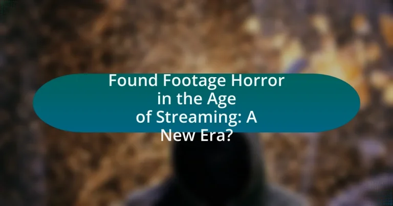 Found Footage Horror in the Age of Streaming: A New Era?