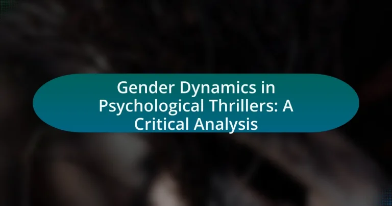 Gender Dynamics in Psychological Thrillers: A Critical Analysis