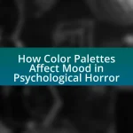 How Color Palettes Affect Mood in Psychological Horror
