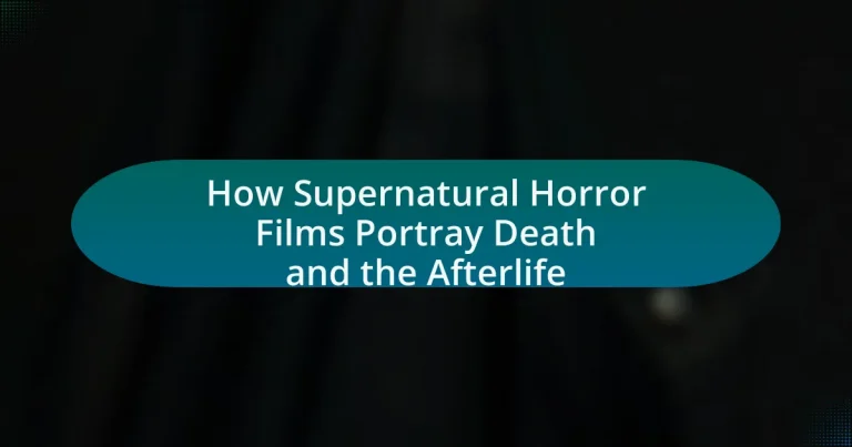 How Supernatural Horror Films Portray Death and the Afterlife