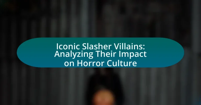 Iconic Slasher Villains: Analyzing Their Impact on Horror Culture