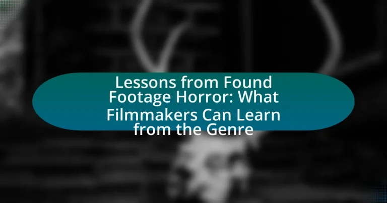 Lessons from Found Footage Horror: What Filmmakers Can Learn from the Genre
