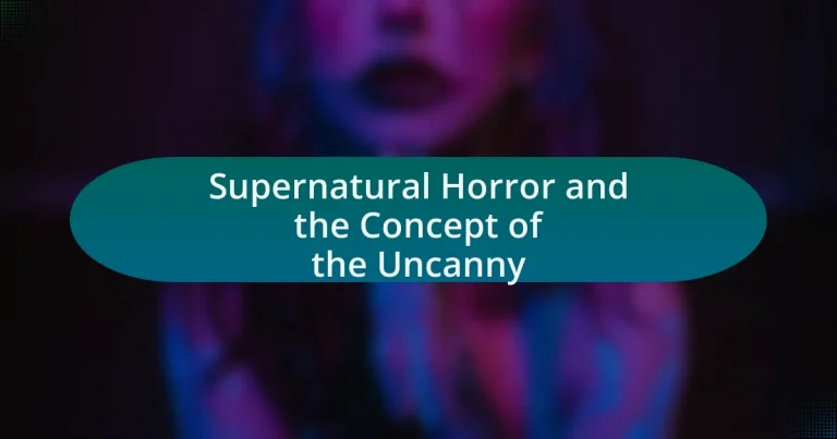 Supernatural Horror and the Concept of the Uncanny