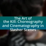 The Art of the Kill: Choreography and Cinematography in Slasher Scenes