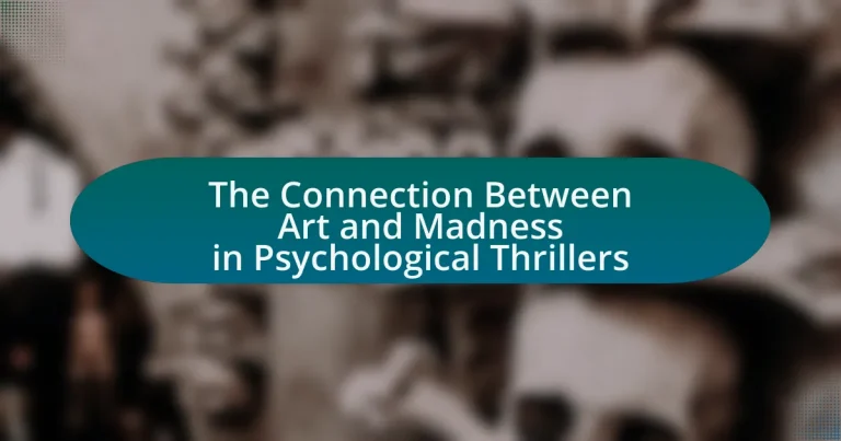 The Connection Between Art and Madness in Psychological Thrillers