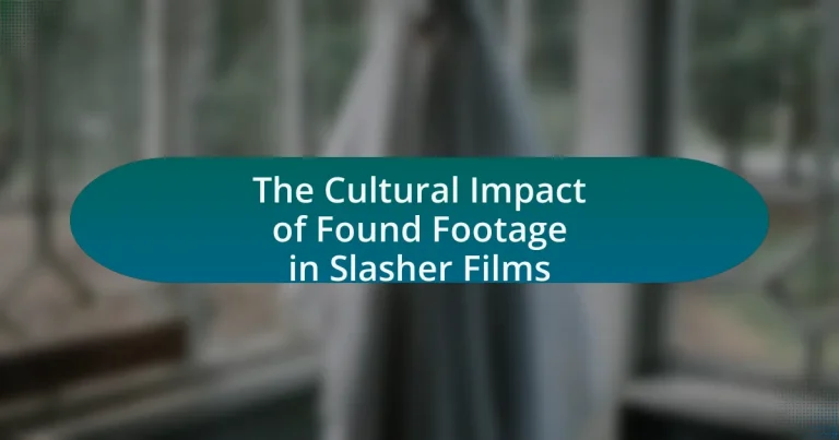 The Cultural Impact of Found Footage in Slasher Films