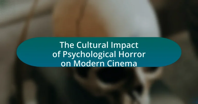 The Cultural Impact of Psychological Horror on Modern Cinema
