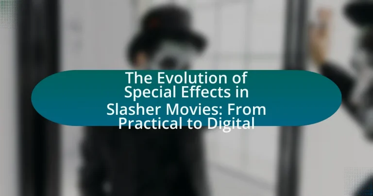 The Evolution of Special Effects in Slasher Movies: From Practical to Digital