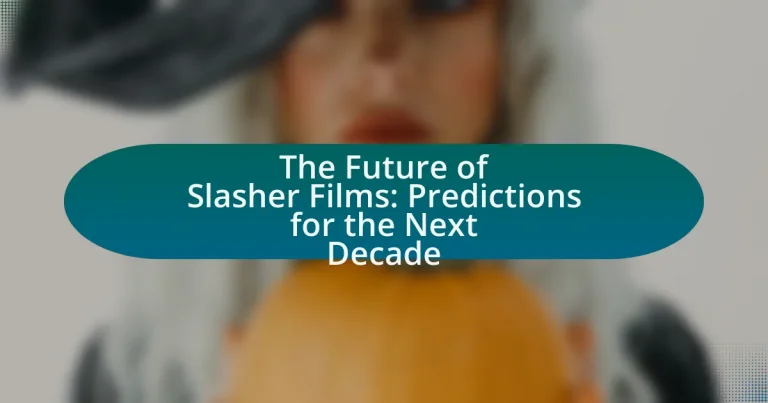 The Future of Slasher Films: Predictions for the Next Decade