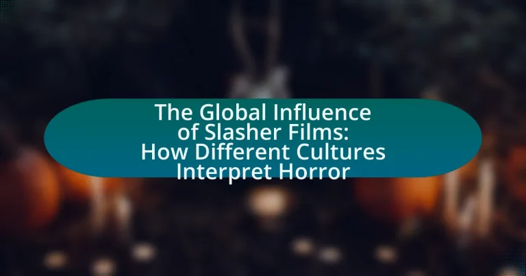 The Global Influence of Slasher Films: How Different Cultures Interpret Horror
