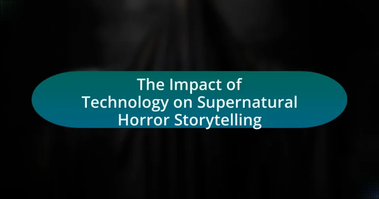 The Impact of Technology on Supernatural Horror Storytelling