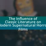 The Influence of Classic Literature on Modern Supernatural Horror Films