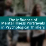 The Influence of Mental Illness Portrayals in Psychological Thrillers
