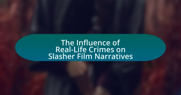The Influence of Real-Life Crimes on Slasher Film Narratives