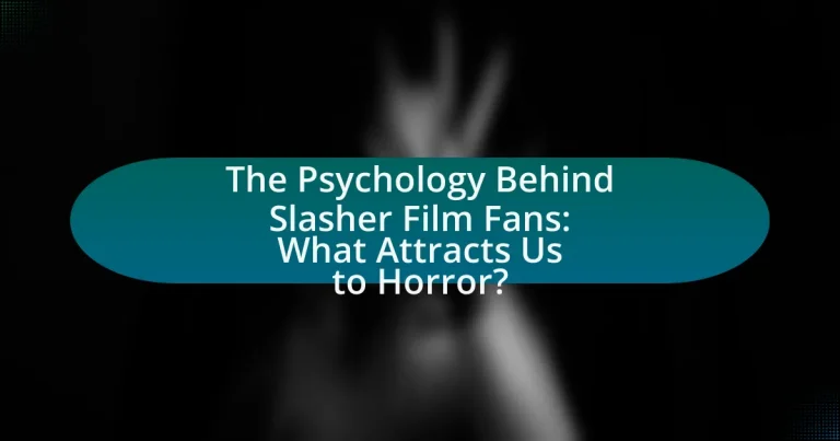 The Psychology Behind Slasher Film Fans: What Attracts Us to Horror?