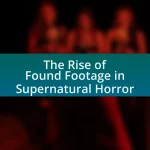 The Rise of Found Footage in Supernatural Horror