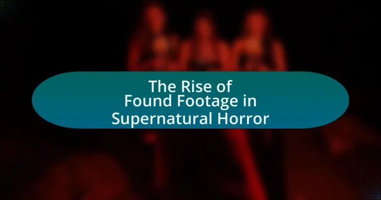 The Rise of Found Footage in Supernatural Horror