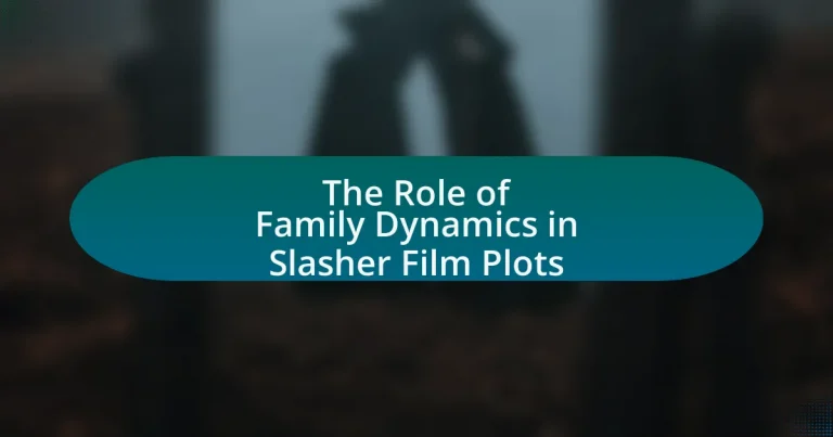 The Role of Family Dynamics in Slasher Film Plots