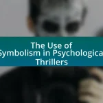 The Use of Symbolism in Psychological Thrillers