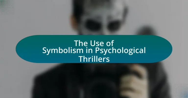 The Use of Symbolism in Psychological Thrillers
