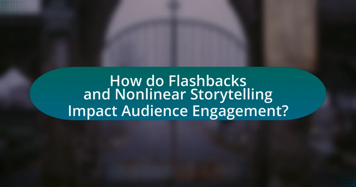 How do Flashbacks and Nonlinear Storytelling Impact Audience Engagement?