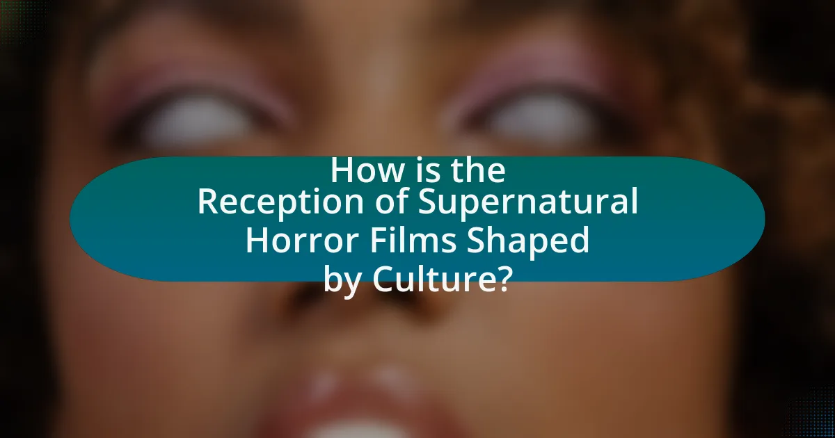 How is the Reception of Supernatural Horror Films Shaped by Culture?