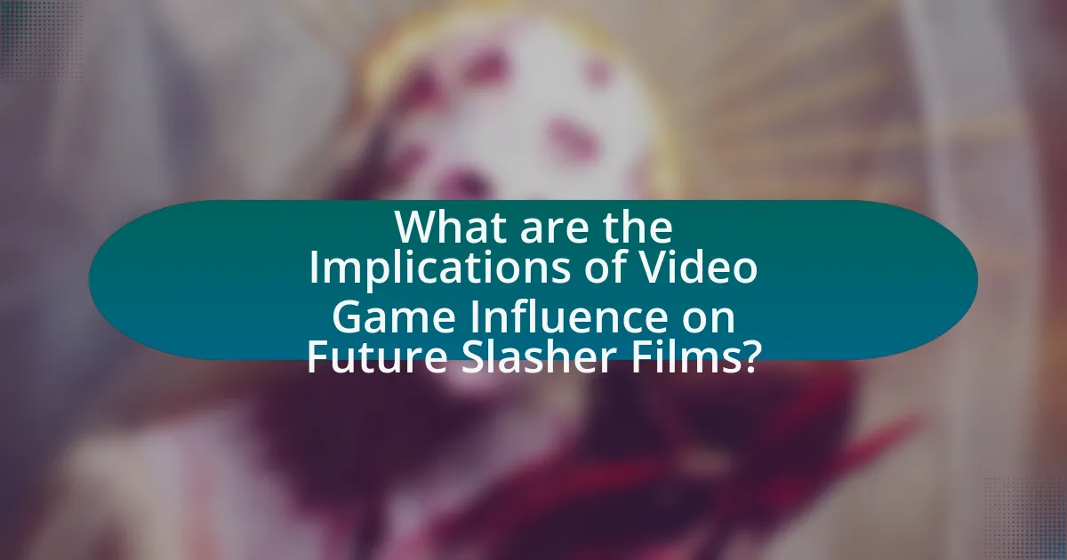 What are the Implications of Video Game Influence on Future Slasher Films?