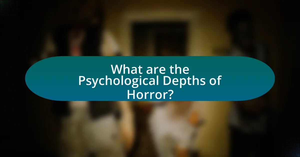 What are the Psychological Depths of Horror?