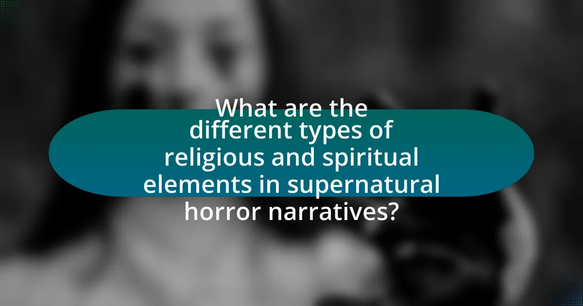 What are the different types of religious and spiritual elements in supernatural horror narratives?