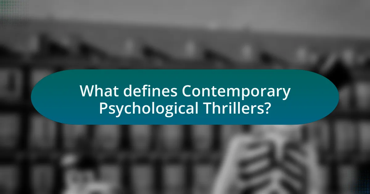 What defines Contemporary Psychological Thrillers?