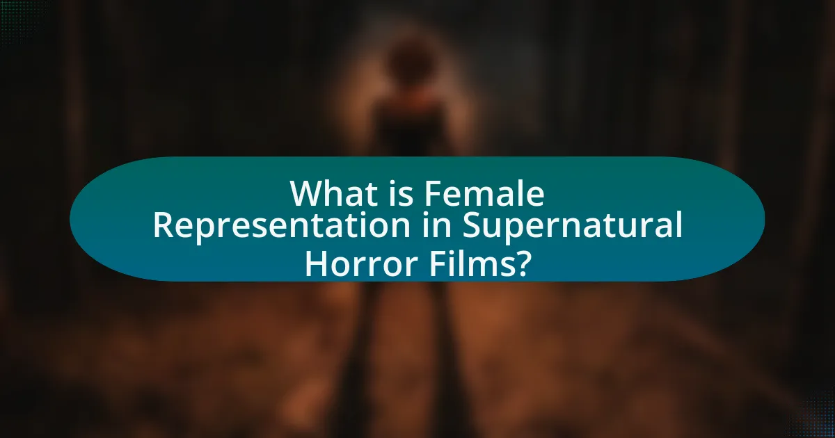 What is Female Representation in Supernatural Horror Films?