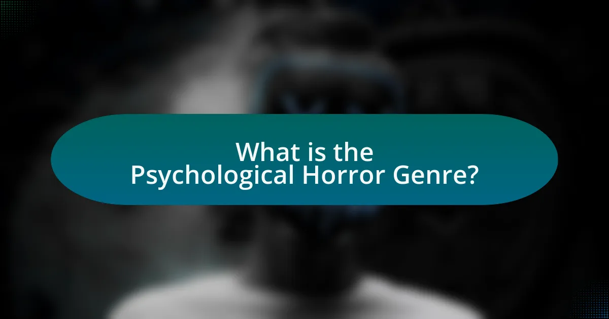 What is the Psychological Horror Genre?