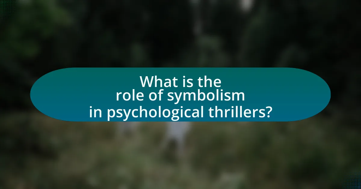 What is the role of symbolism in psychological thrillers?